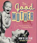 The Good Mother's Guide