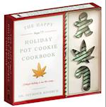The Happy (Happy!!!) Holiday Pot Cookie Cookbook