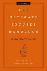 The Ultimate Excuses Handbook