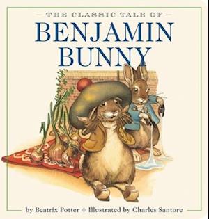 The Classic Tale of Benjamin Bunny Oversized Padded Board Book