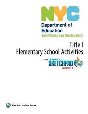 NYC Title 1 Elementary School Activities with the Geometer's Sketchpad V5