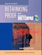 The Geometer's Sketchpad, Rethinking Proof