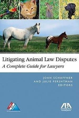 Litigating Animal Law Disputes