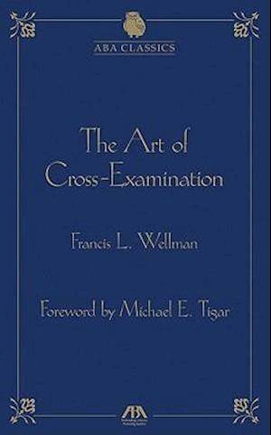 The Art of Cross-Examination