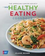 American Cancer Society New Healthy Eating Cookbook