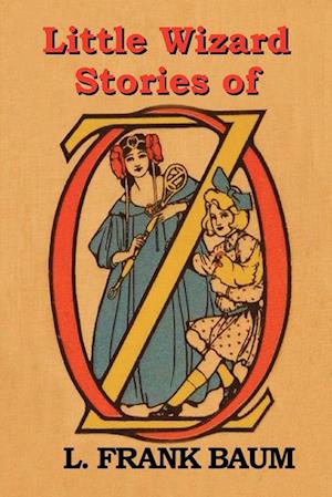 Little Wizard Stories of Oz