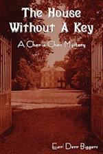 The House Without a Key (a Charlie Chan Mystery) 