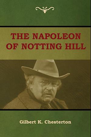 The Napoleon of Notting Hill