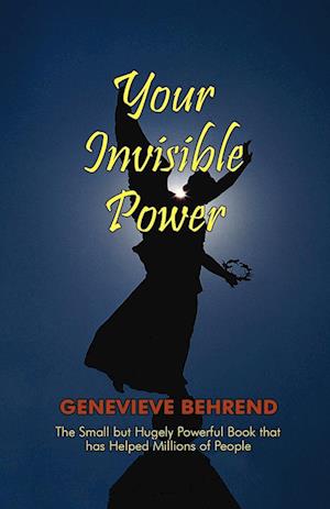 Your Invisible Power