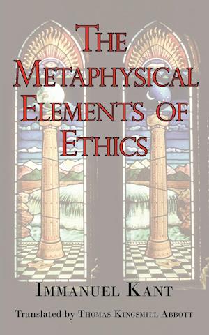 The Metaphysical Elements of Ethics