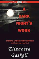 A Dark Night's Work (Large Print Edition)