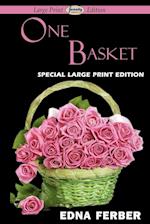 One Basket (Large Print Edition)