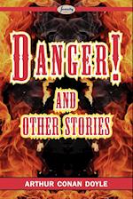 Danger! and Other Stories