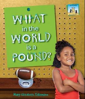 What in the World Is a Pound?