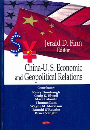 China-US Economic & Geopolitical Relations