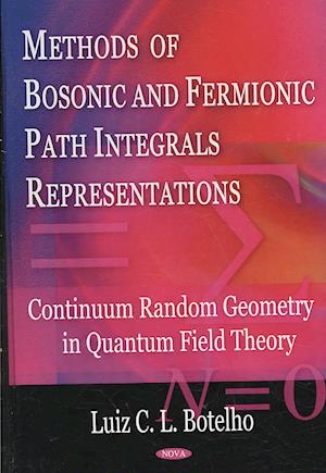 Methods of Bosonic & Fermionic Path Integrals Representations