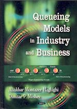 Queuing Models in Industry & Business