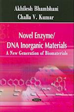 Novel Enzyme / DNA Inorganic Materials
