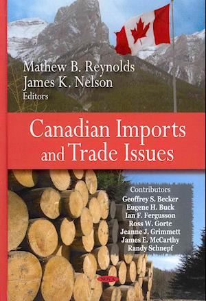 Canadian Imports & Trade Issues