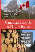 Canadian Imports & Trade Issues