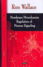 Membrane Microdomain Regulation of Neuron Signaling