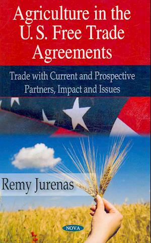 Agriculture in U.S. Free Trade Agreements