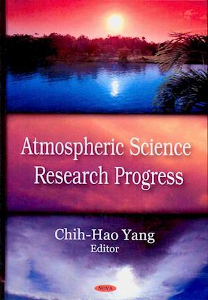 Atmospheric Science Research Progress