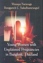 Young Women with Unplanned Pregnancies in Bangkok, Thailand