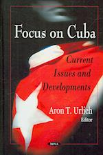 Focus on Cuba