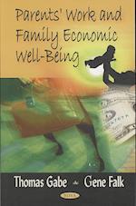 Parents' Work & Family Economic Well-Being