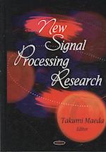 New Signal Processing Research