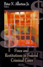 Fines & Restitutions in Federal Criminal Cases