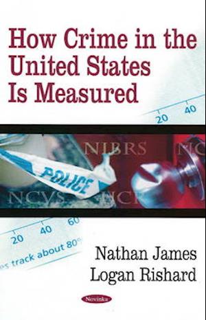 How Crime in the United States Is Measured