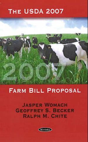 USDA 2007 Farm Bill Proposal