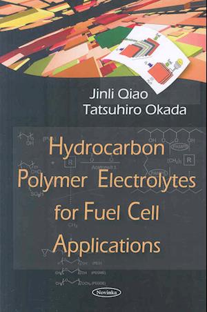 Hydrocarbon Polymer Electrolytes for Fuel Cell Applications