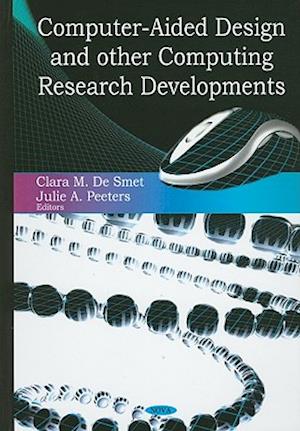 Computer-Aided Design & Other Computing Research Developments