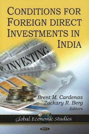 Conditions for Foreign Direct Investment in India