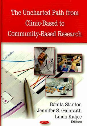 Uncharted Path from Clinic-Based to Community-Based Research