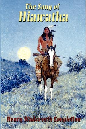 The Song of Hiawatha