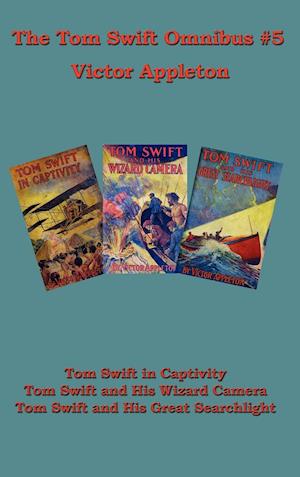 Tom Swift Omnibus #5