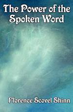 The Power of the Spoken Word