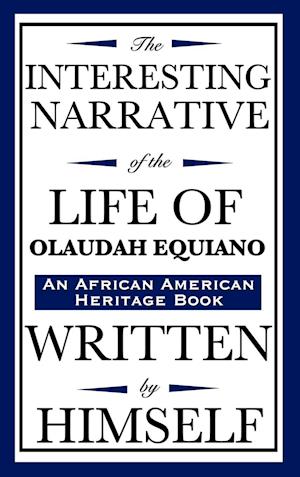 The Interesting Narrative of the Life of Olaudah Equiano