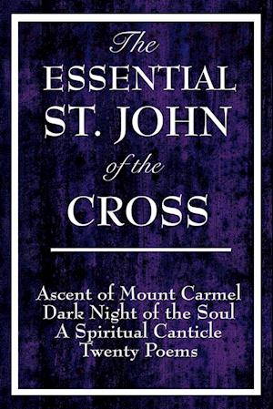 The Essential St. John of the Cross