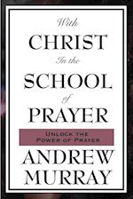 With Christ in the School of Prayer