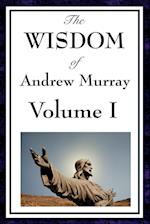 The Wisdom of Andrew Murray Vol I