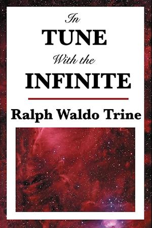 In Tune with the Infinite