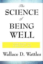 The Science of Being Well