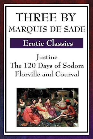 Three by Marquis de Sade
