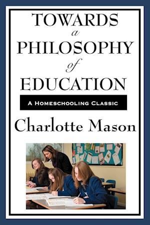 Towards a Philosophy of Education