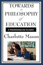 Towards a Philosophy of Education